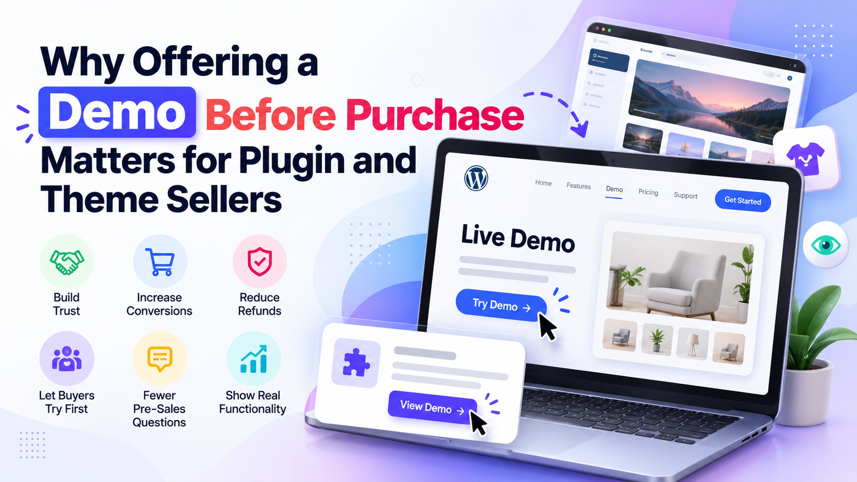 Why Offering a Demo Before Purchase Matters for Plugin and Theme Sellers